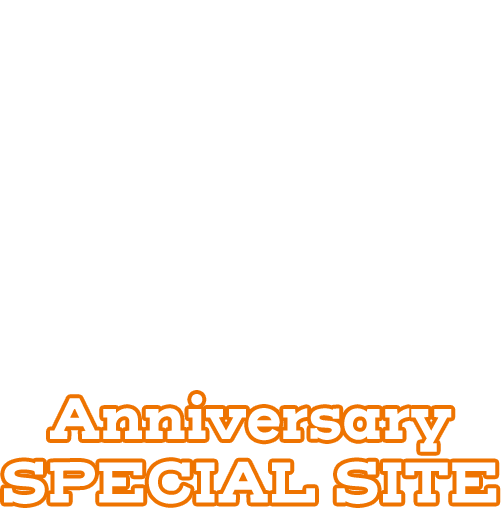 Anniversary SPECIAL SITE